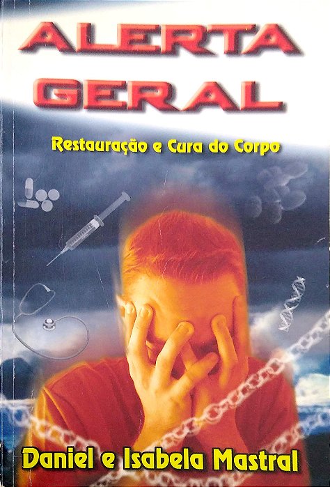 Livro Alerta Geral Autor Mastral, Daniel e Isabela (2007) [usado]