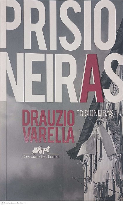 Livro Prisioneiras Autor Varella, Drauzio (2017) [usado]
