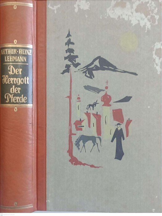 Livro Der Herrgott Der Pferde Autor Lehmann, Arthur-heinz (1958) [usado]