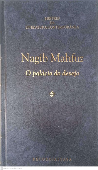 Livro Mestres da Literatura Contemporênea? o Palacio do Desejo - Volume 38 Autor Mahfuz, Nagib (1996) [usado]