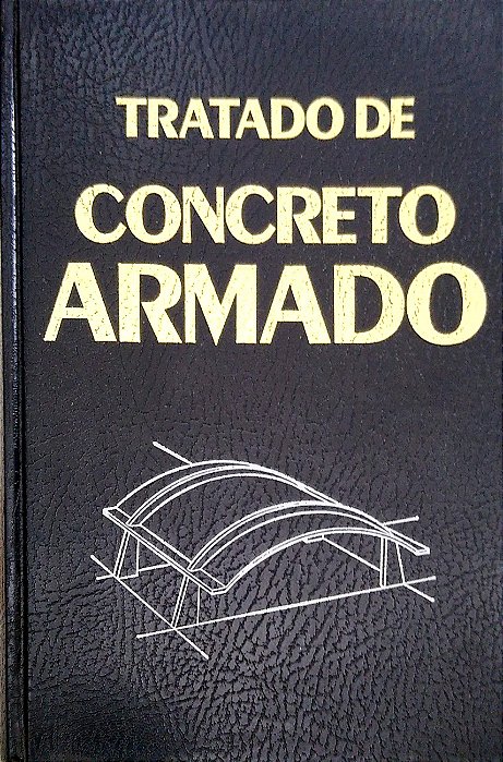 Livro Tratado de Concreto Armado; 4 Autor Guerrin, A. [usado]