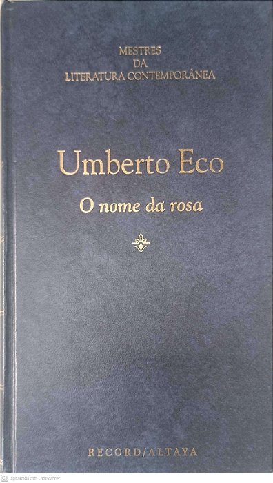 Livro Mestres da Literatura Contemporânea: o Nome da Rosa - Volume 4 Autor Eco, Umberto (1995) [usado]