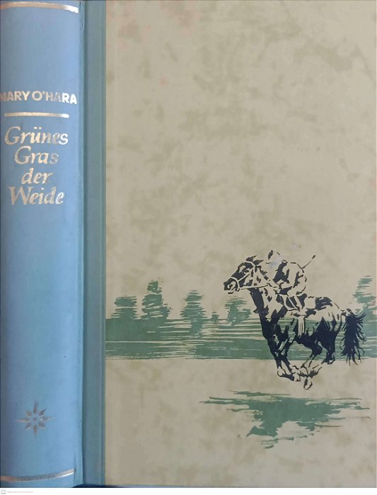 Livro Grunes Gras Der Weide Autor O''hara, Mary (1958) [usado]