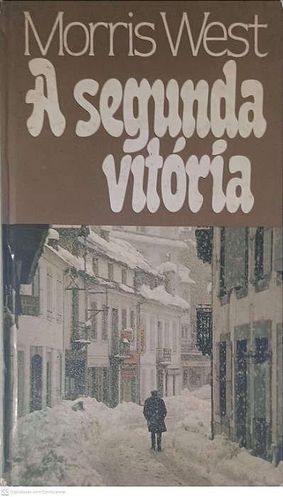 Livro a Segunda Vitoria Autor West, Morris (1982) [usado]
