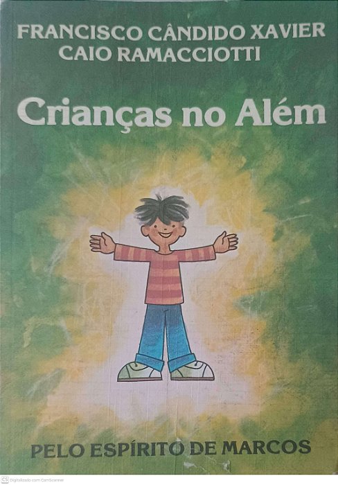 Livro Criança no Alem Autor Xavier, Francisco Cândido (1982) [usado]