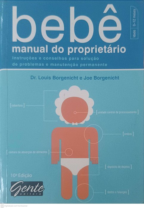 Livro Bebê Manual do Proprietário Autor Borgenicht, Dr. Louis (2005) [usado]