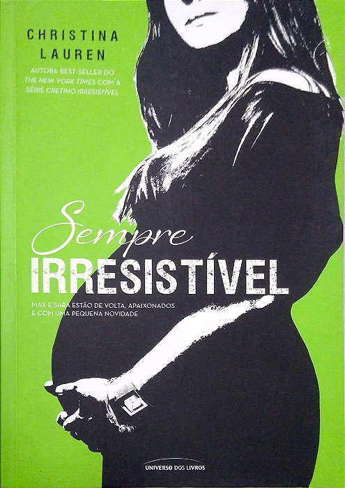 Livro Sempre Irresistível Autor Lauren, Christina (2015) [seminovo]