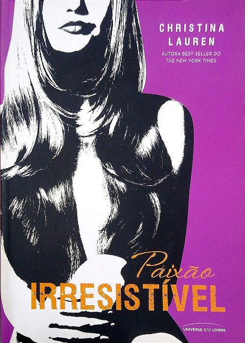 Livro Paixão Irresistível Autor Lauren, Christina (2014) [seminovo]