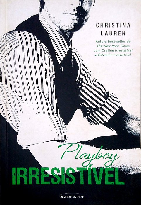 Livro Playboy Irresistível [cretino Irresistível; 3] Autor Lauren, Christina (2014) [seminovo]