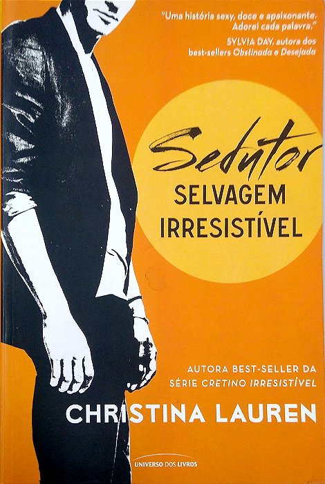 Livro Sedutor [selvagem Irresistível; 1] Autor Lauren, Christine (2014) [usado]