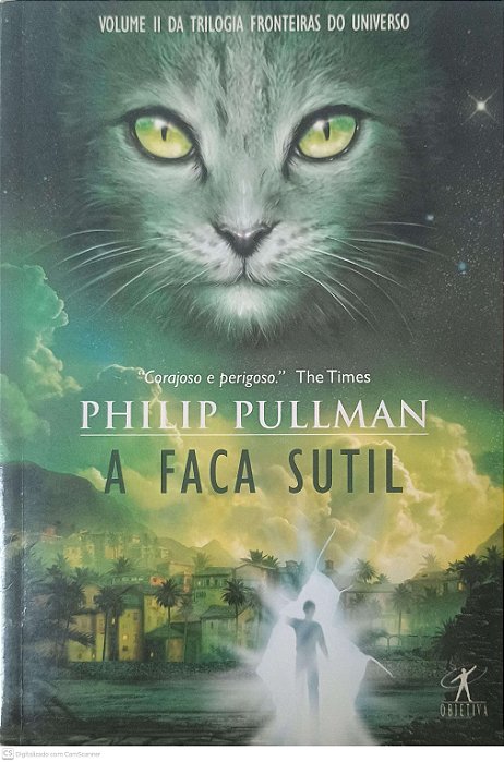 Livro a Faca Sutil - Volume Ii da Trilogia Fronteiras do Universo Autor Pullman, Philip (2007) [usado]