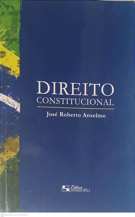 Livro Direito Constitucional Autor Anselmo, José Roberto (2017) [usado]