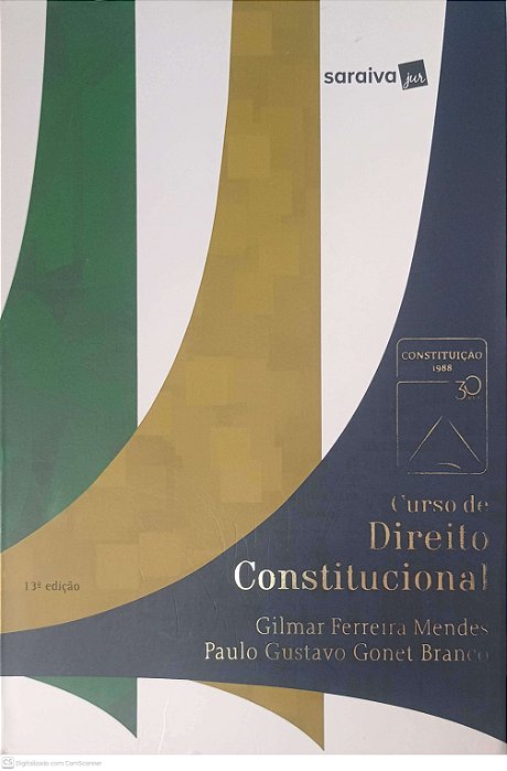 Livro Curso de Direito Constitucional Autor Mendes, Gilmar Ferreira e Branco, Paulo Gustavo Gonet (2018) [usado]