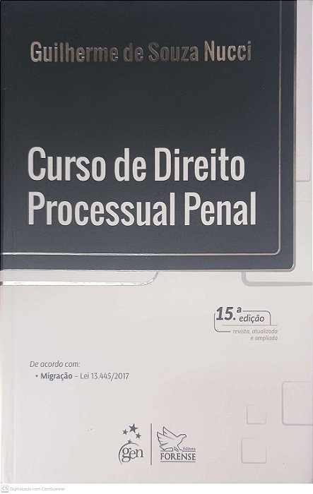 Livro Curso de Direito Processual Penal Autor Nucci, Guilherme de Souza (2018) [usado]