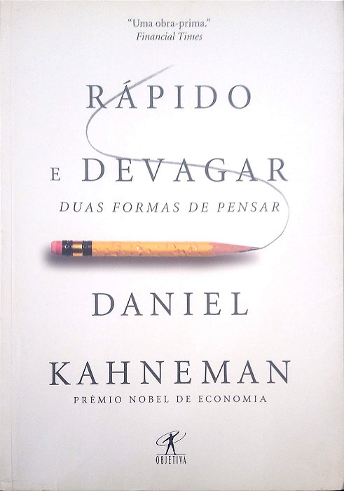 Livro Rápido e Devagar: Duas Formas de Pensar Autor Kahneman, Daniel (2012) [usado]