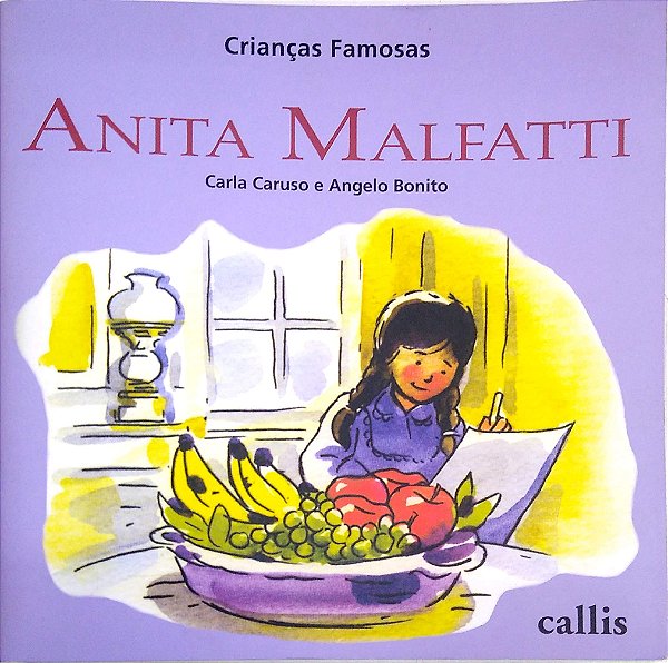 Livro Anita Malfatti [crianças Famosas] Autor Caruso, Carla (2022) [seminovo]
