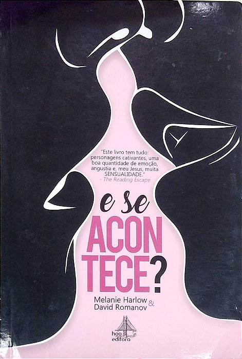 Livro e Se Acontece? Autor Harlow, Melanie (2018) [seminovo]