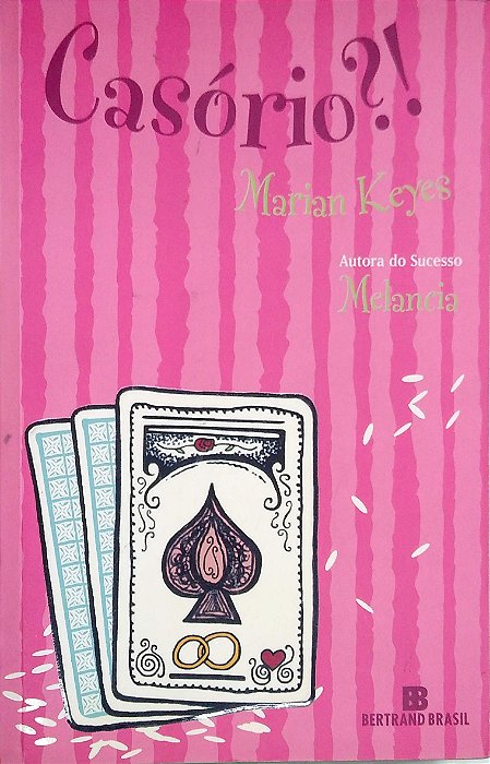 Livro Casório?! Autor Keyes, Marian (2010) [usado]