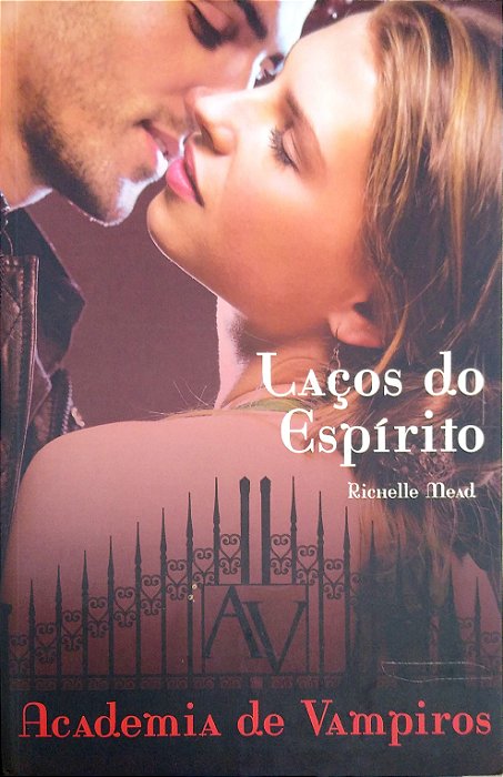 Livro Laços do Espírito [academia de Vampiros; 5] Autor Mead, Richelle (2011) [seminovo]