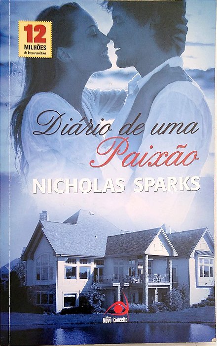 Livro Diário de Uma Paixão Autor Sparks, Nicholas (2011) [usado]