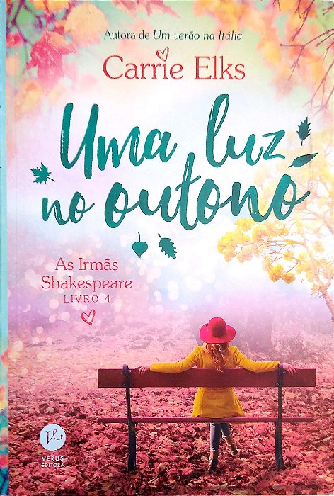 Livro Uma Luz no Outono [as Irmãs Shakespeare; 4] Autor Elks, Carrie (2020) [seminovo]