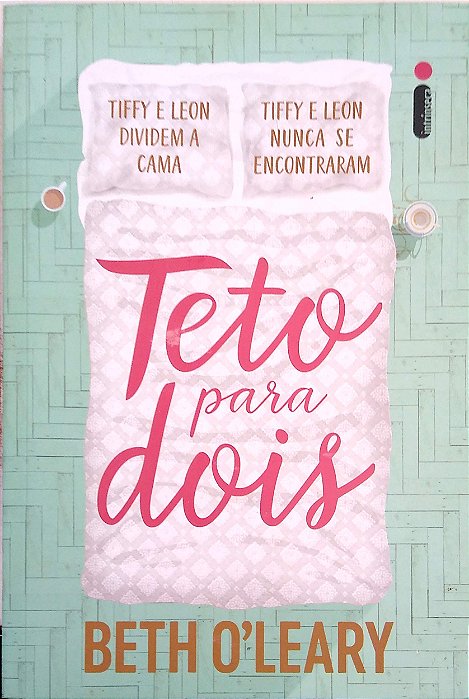 Livro Teto para Dois Autor O''leary, Beth (2019) [seminovo]