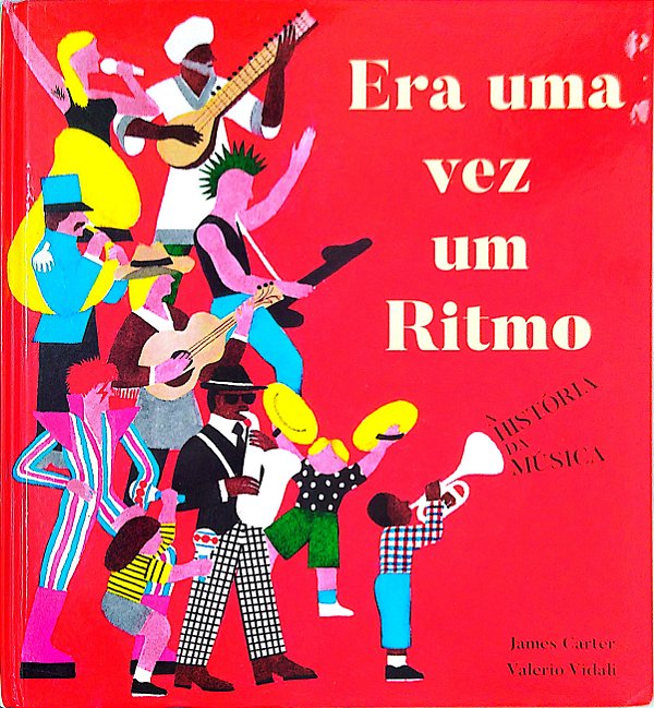 Livro Era Uma Vez um Ritmo Autor Carter, James (2019) [usado]