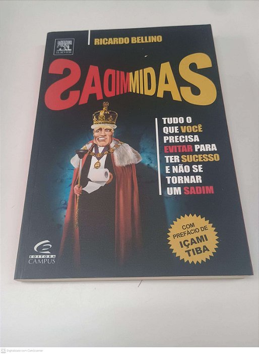 Livro Midas & Sadim Autor Bellino, Ricardo (2006) [usado]