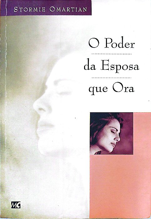 Livro o Poder da Esposa que Ora Autor Omartian, Stormie (1998) [usado]