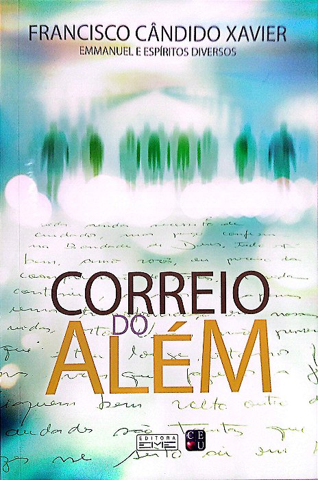 Livro Correio do Além Autor Xavier, Francisco Cândido (2016) [seminovo]