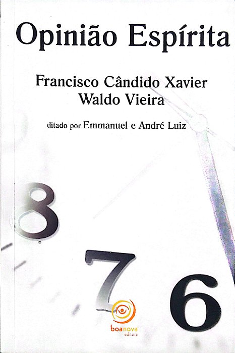 Livro Opinião Espírita Autor Xavier, Francisco Cândido (2009) [usado]