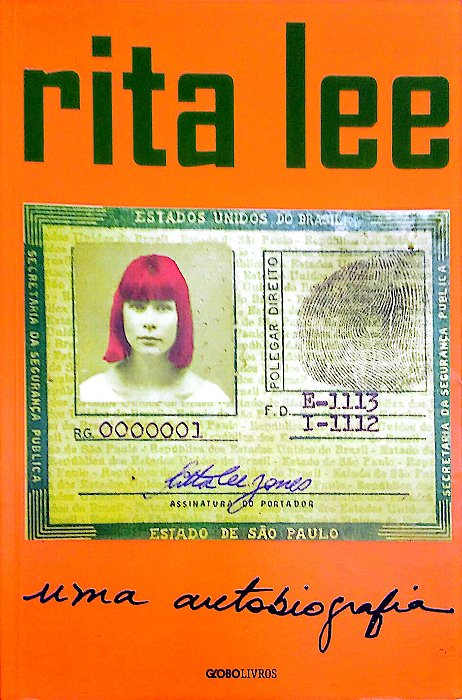 Livro Rita Lee: Uma Autobiografia Autor Lee, Rita (2016) [seminovo]
