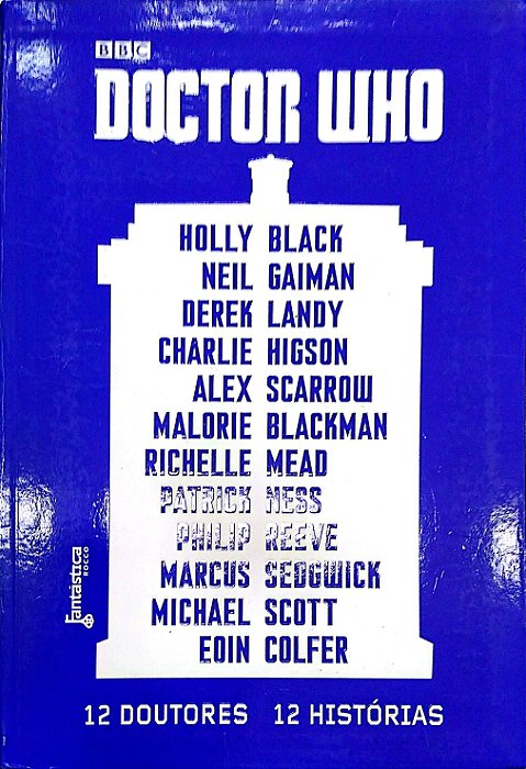 Livro Doctor Who: 12 Doutores, 12 Histórias Autor Diversos (2014) [usado]