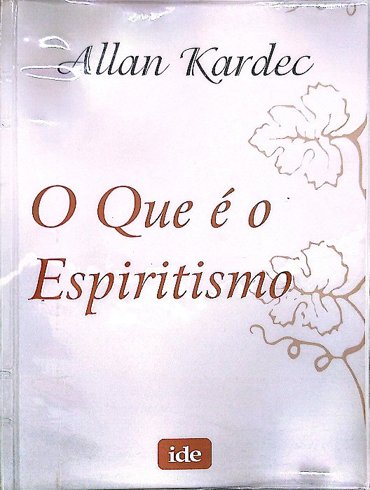 Livro o que é Espiritismo Autor Kardec, Allan (2009) [usado]