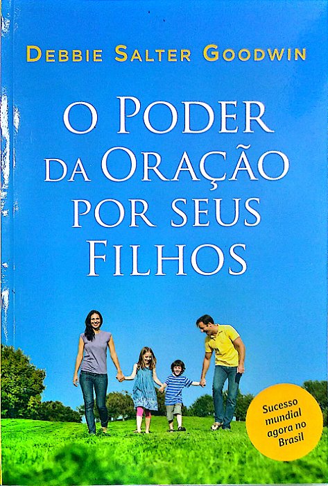 Livro o Poder da Oração por seus Filhos Autor Goodwin, Debbie Salter (2014) [seminovo]