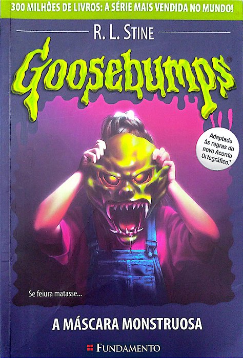 Livro Goosebumps: a Máscara Monstruosa Autor Stine, R. L. (2009) [usado]
