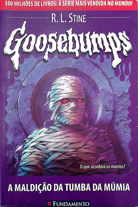 Livro Goosebumps: a Maldição da Tumba da Múmia Autor Stine, R. L. (2007) [usado]