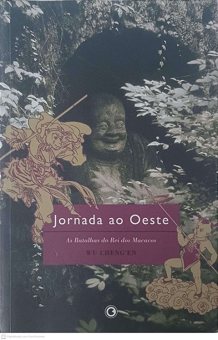 Livro Jornada do Oeste: as Batalhas do Rei dos Macacos Autor Cheng''en, Wu (2010) [seminovo]