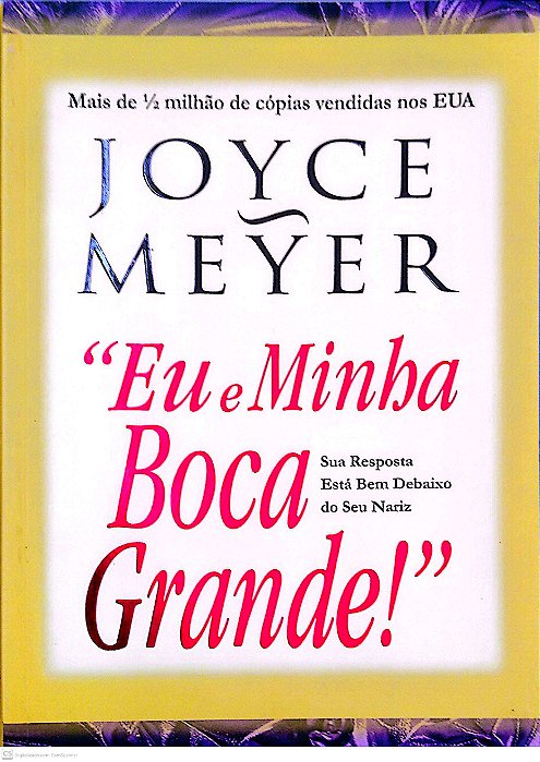 Livro Eu e Minha Boca Grande Autor Meyer, Joyce (2006) [seminovo]