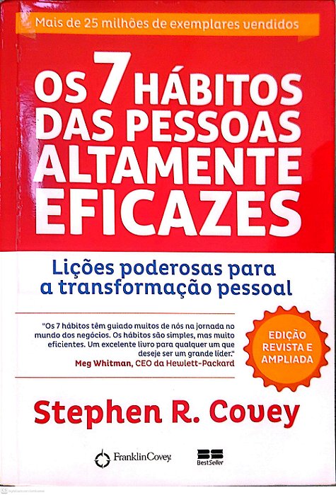 Livro os 7 Hábitos das Pessoas Altamente Eficazes Autor Covey, Stephen R. (2015) [usado]