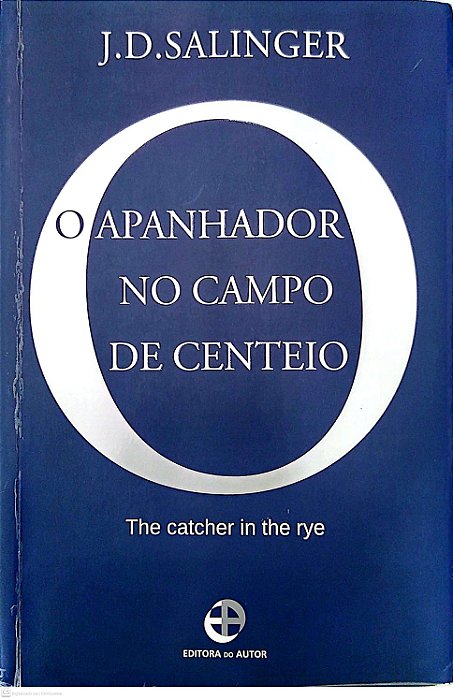 Livro o Apanhador no Campo de Centeio Autor Salinger, J. D. (2015) [usado]