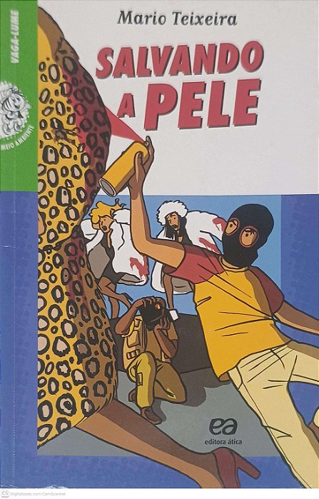 Livro Salvando a Pele Autor Teixeira, Mario (2007) [usado]