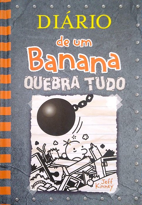 Livro Quebra Tudo [diário de um Banana; 14] Autor Kinney, Jeff (2019) [seminovo]