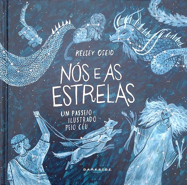 Livro Nós e as Estrelas Autor Oseid, Kelsey (2011) [seminovo]