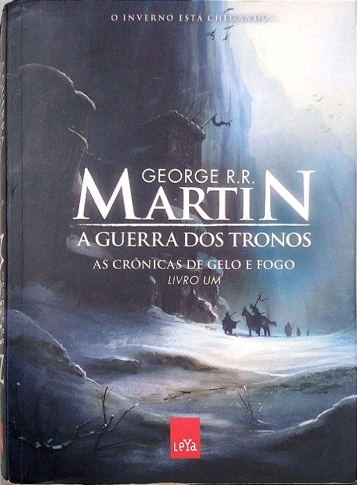Livro a Guerra dos Tronos [as Crônicas de Gelo e Fogo; 1] Autor Martin, George R. R. (2010) [usado]