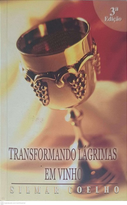 Livro Transformando Agua em Vinho Autor Coelho, Silmae (2005) [usado]