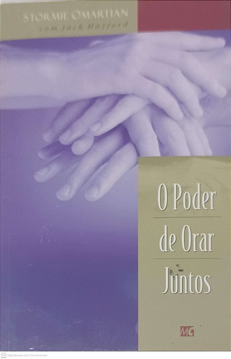 Livro o Poder de Orar Juntos Autor Omartian, Stormie (2004) [seminovo]
