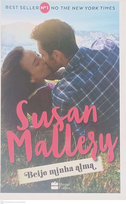Livro Beije Minha Alma Autor Mallery, Susan (2017) [seminovo]