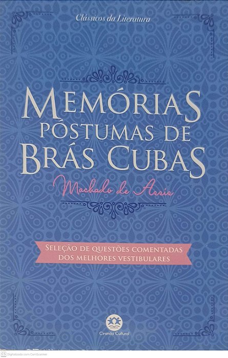 Livro Memórias Postumas de Brás Cubas Autor Assis, Machado de (2018) [seminovo]