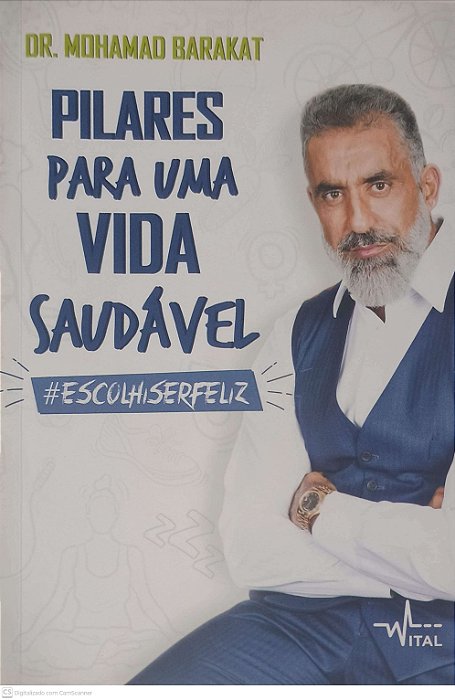 Livro Pilares para Uma Vida Saudavel Autor Barakat, Mohamad (2017) [usado]